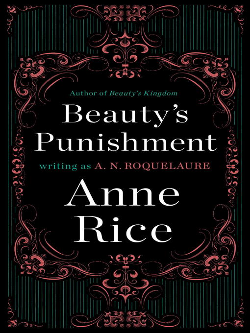 Title details for Beauty's Punishment by A. N. Roquelaure - Available